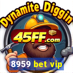 8959 bet vip